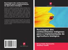 Capa do livro de Reciclagem dos conhecimentos indígenas para a implementação da agricultura biológica 