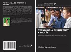 Обложка TECNOLOGÍA DE INTERNET E INGLÉS