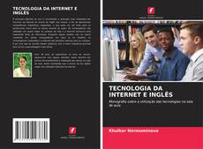 Couverture de TECNOLOGIA DA INTERNET E INGLÊS