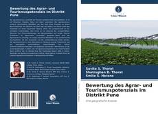 Bewertung des Agrar- und Tourismuspotenzials im Distrikt Pune kitap kapağı