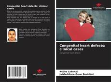 Capa do livro de Congenital heart defects: clinical cases 