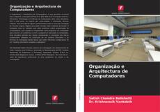 Couverture de Organização e Arquitectura de Computadores