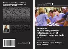 Capa do livro de Síntomas musculoesqueléticos relacionados con el trabajo en enfermería de UCI 