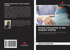 Verbal interaction in the hospital setting kitap kapağı