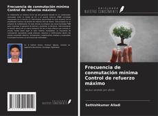 Buchcover von Frecuencia de conmutación mínima Control de refuerzo máximo