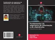 Capa do livro de Fundamentos da segurança da informação e do ciberdireito 