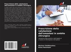 Prescrizione della valutazione dell'emostasi in ambito chirurgico的封面
