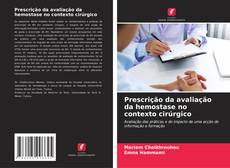 Capa do livro de Prescrição da avaliação da hemostase no contexto cirúrgico 