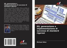 EQ, generazione e implementazione di successo di standard rigorosi的封面