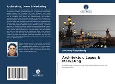 Architektur, Luxus & Marketing kitap kapağı