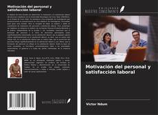 Bookcover of Motivación del personal y satisfacción laboral