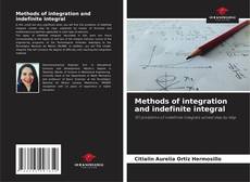 Portada del libro de Methods of integration and indefinite integral