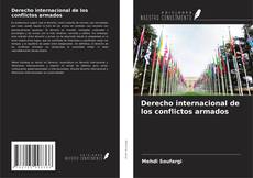 Portada del libro de Derecho internacional de los conflictos armados