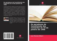 Bookcover of Os paradoxos da Constituição dos Camarões de 18 de Janeiro de 1996