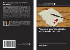Capa do livro de Para una representación artística de la crisis 