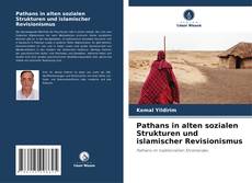 Pathans in alten sozialen Strukturen und islamischer Revisionismus kitap kapağı