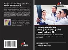 Couverture de Corrispondenza di immagini stereo per la ricostruzione 3D