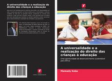 Portada del libro de A universalidade e a realização do direito das crianças à educação