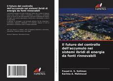 Couverture de Il futuro del controllo dell'accumulo nei sistemi ibridi di energia da fonti rinnovabili