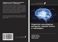 Capa do livro de Urgencias neurológicas periparto: estudio clínico y radiológico 