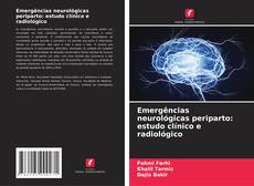 Capa do livro de Emergências neurológicas periparto: estudo clínico e radiológico 