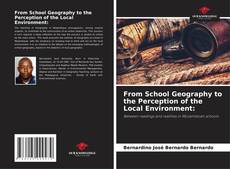 Couverture de From School Geography to the Perception of the Local Environment: