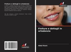 Couverture de Finiture e dettagli in ortodonzia