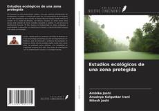 Capa do livro de Estudios ecológicos de una zona protegida 