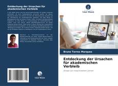 Entdeckung der Ursachen für akademischen Verbleib kitap kapağı