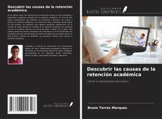Bookcover of Descubrir las causas de la retención académica