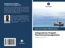 Integratives Projekt - Tourismusmanagement kitap kapağı