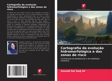 Portada del libro de Cartografia da evolução hidromorfológica e das zonas de risco