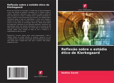 Copertina di Reflexão sobre o estádio ético de Kierkegaard