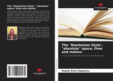 Buchcover von The "Newtonian Style", "absolute" space, time and motion
