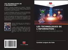 LES TECHNOLOGIES DE L'INFORMATION : kitap kapağı