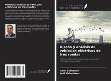 Buchcover von Diseño y análisis de vehículos eléctricos de tres ruedas