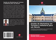 Buchcover von Gestão de Marketing em Turismo e Hotelaria para um Século
