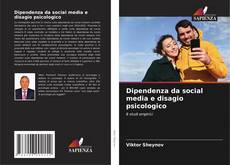 Capa do livro de Dipendenza da social media e disagio psicologico 