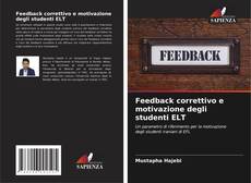 Capa do livro de Feedback correttivo e motivazione degli studenti ELT 