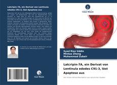 Latcripin-7A, ein Derivat von Lentinula edodes C91-3, löst Apoptose aus kitap kapağı