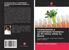 Conhecimento e variabilidade fenotípica de Picralima nitida no Benim kitap kapağı