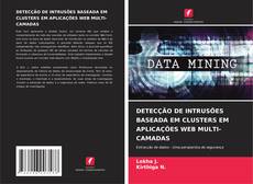 Buchcover von DETECÇÃO DE INTRUSÕES BASEADA EM CLUSTERS EM APLICAÇÕES WEB MULTI-CAMADAS