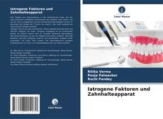 Iatrogene Faktoren und Zahnhalteapparat kitap kapağı