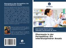 Pharmazie in der Perspektive: Ein interdisziplinärer Ansatz kitap kapağı