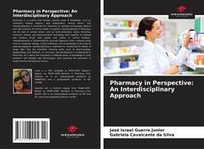 Couverture de Pharmacy in Perspective: An Interdisciplinary Approach