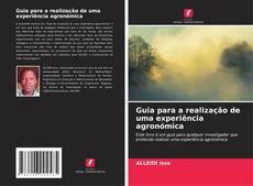 Capa do livro de Guia para a realização de uma experiência agronómica 