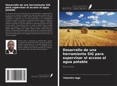 Buchcover von Desarrollo de una herramienta SIG para supervisar el acceso al agua potable