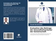 Evaluation des Beitrags der Gesundheitsarbeiter der Gemeinschaft kitap kapağı