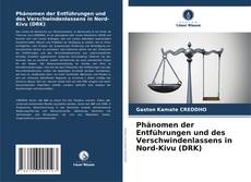 Phänomen der Entführungen und des Verschwindenlassens in Nord-Kivu (DRK) kitap kapağı