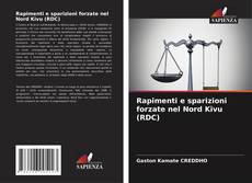 Couverture de Rapimenti e sparizioni forzate nel Nord Kivu (RDC)